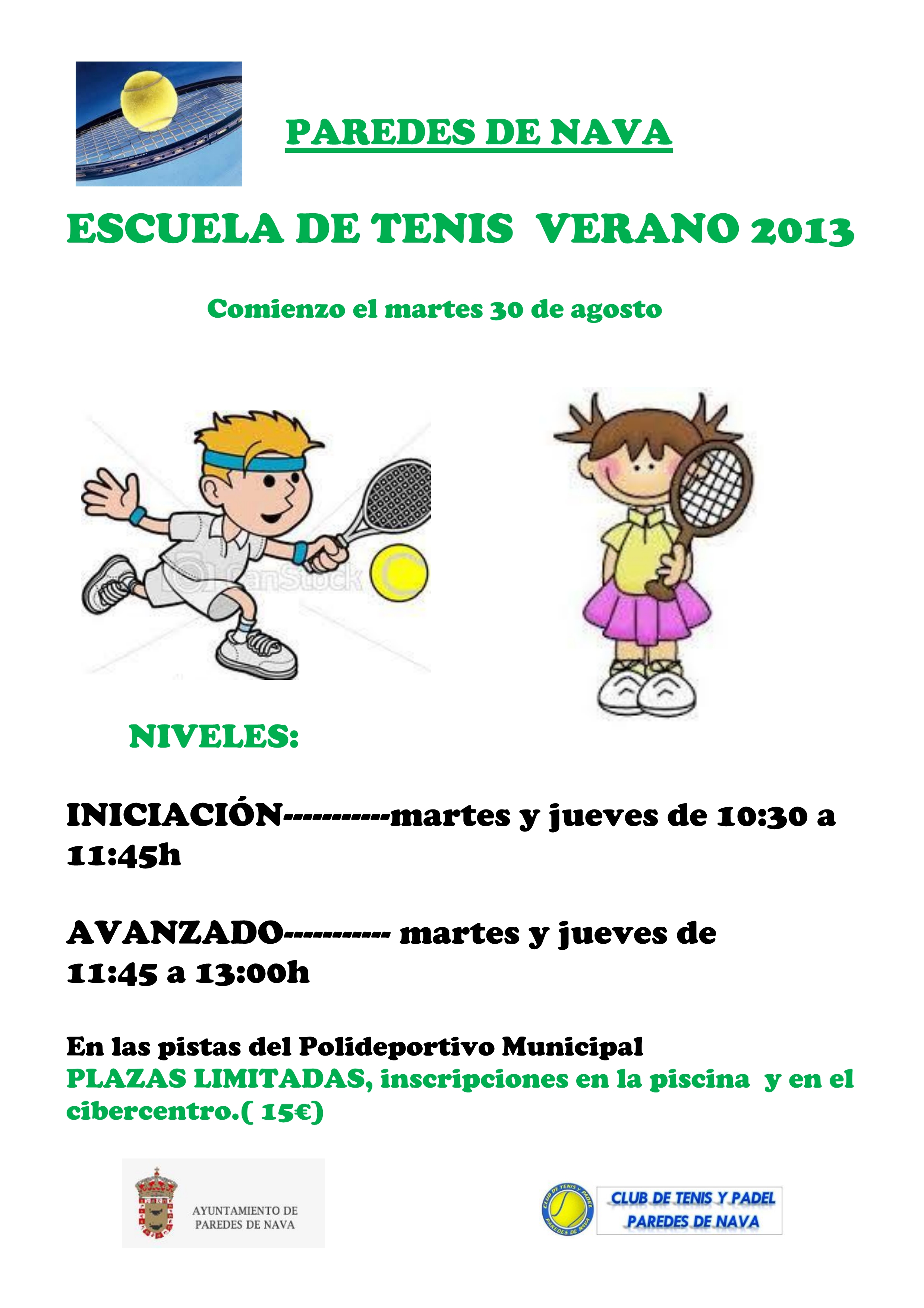 Escuela de Tenis, Torneo de Pádel y Tenis, Verano 2013